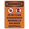 Signmission OSHA Warning Sign, 14" H, 10" W, Aluminum, Do Not Place Biohazardous, Portrait, 1014-V-13094 OS-WS-A-1014-V-13094